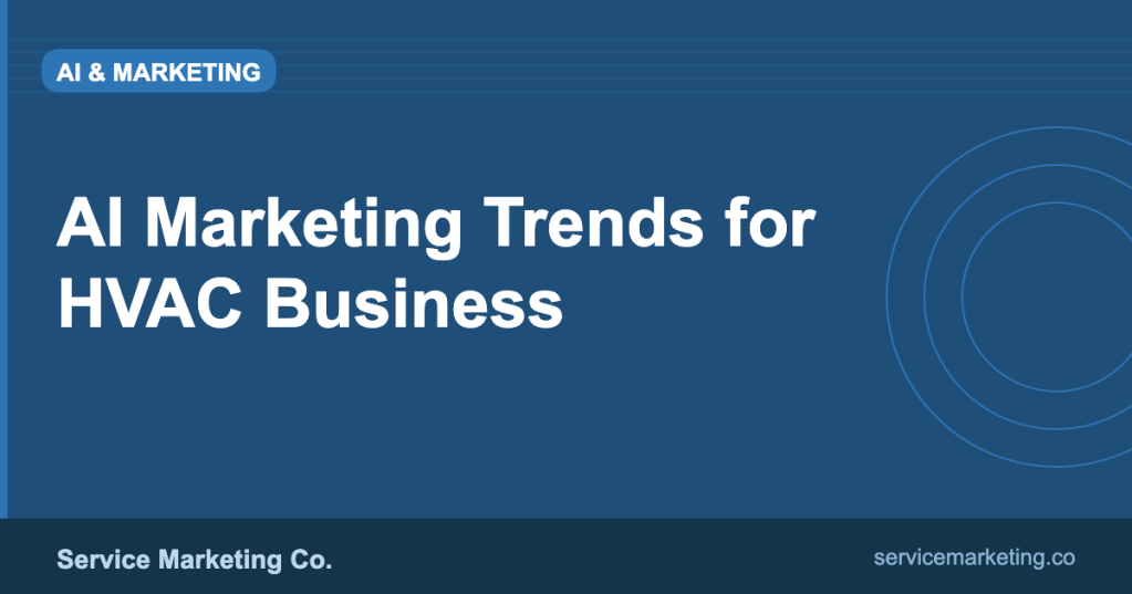 AI Marketing Trends for HVAC Business (March&nbsp;2026)