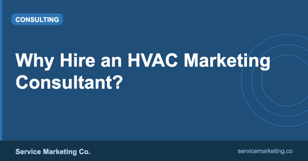 Why Hire an HVAC Marketing Consultant? 